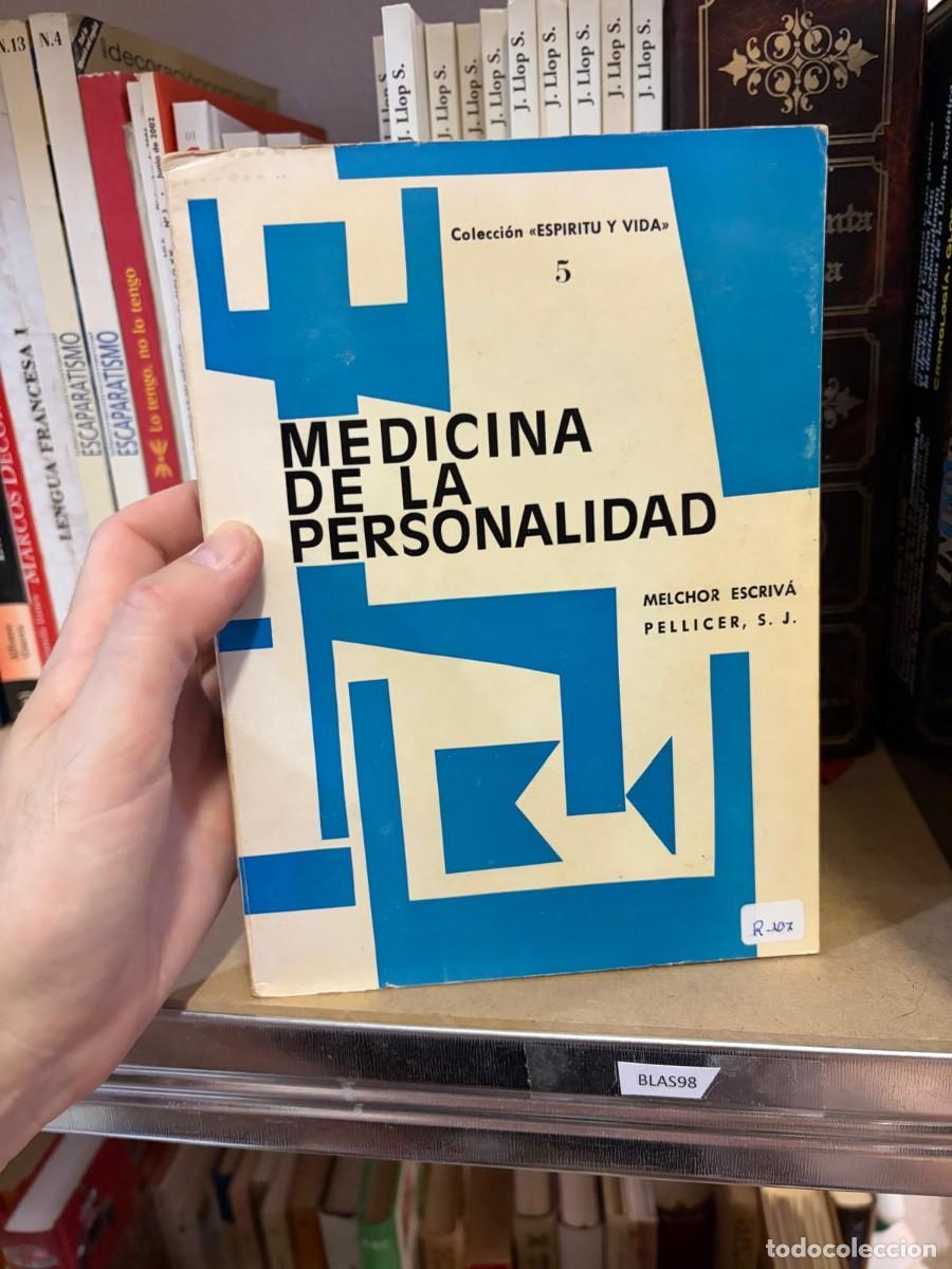 Libros de segunda mano: BLAS98 Medicina de la personalidad &mdash; Melchor Escriv&aacute; Pellicer &mdash; Colecci&oacute;n Esp&iacute;ritu y Vida