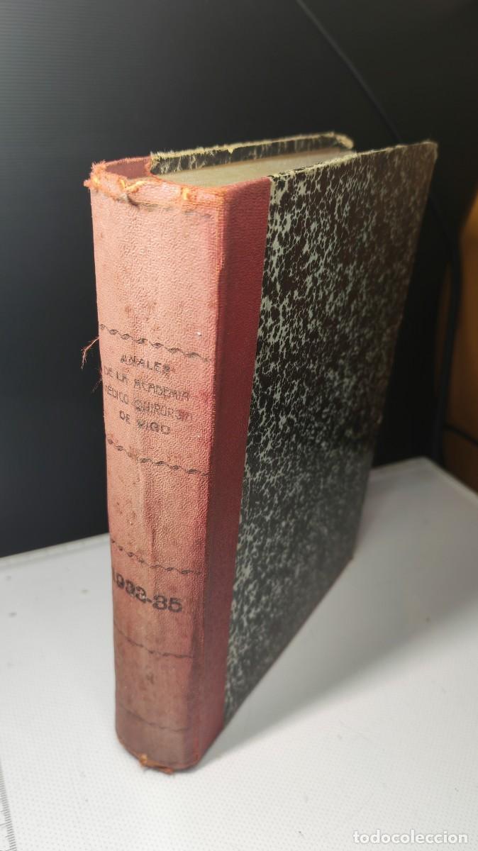 Libros de segunda mano: &rdquo;Anales de la Academia M&eacute;dico-Quir&uacute;rgica de Vigo&rdquo;, impreso en el a&ntilde;o 1933.