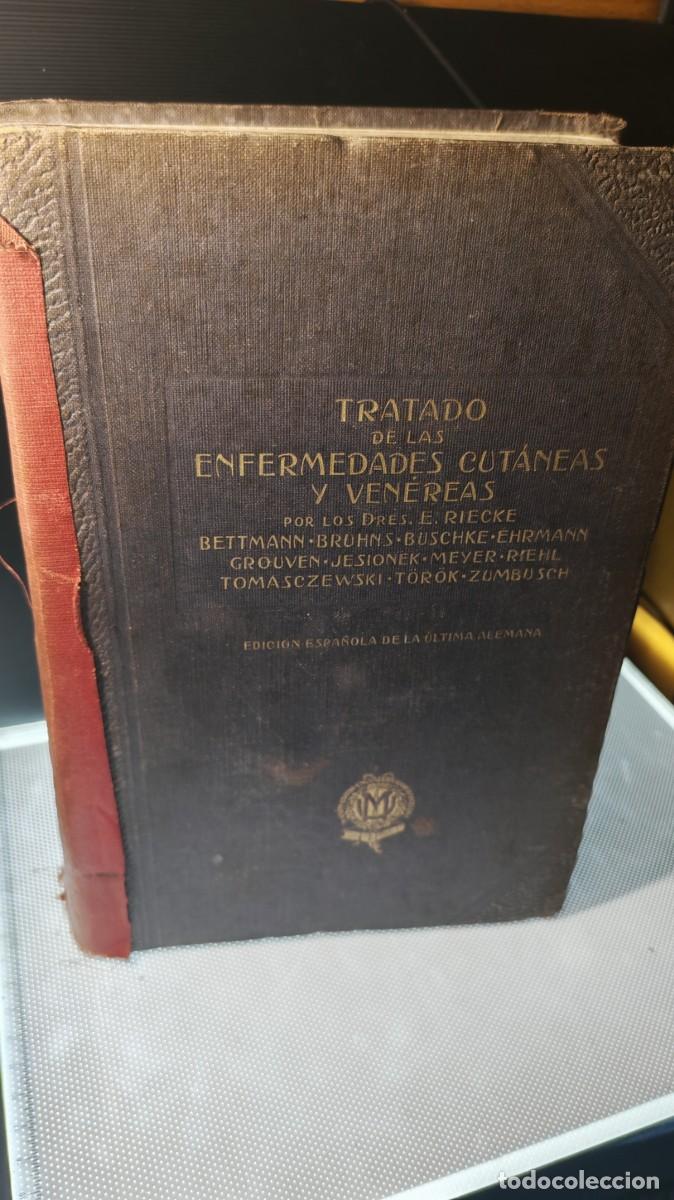 Libros de segunda mano: &rdquo;Tratado de las Enfermedades Cut&aacute;neas y Ven&eacute;reas&rdquo;. Dr. Erhard Riecke