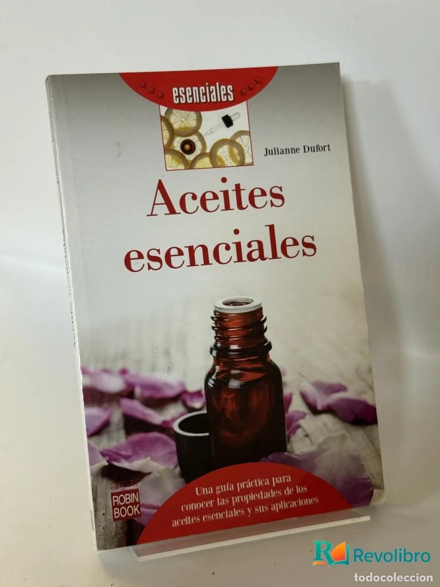 Libros de segunda mano: Aceites esenciales - Julianne Dufort