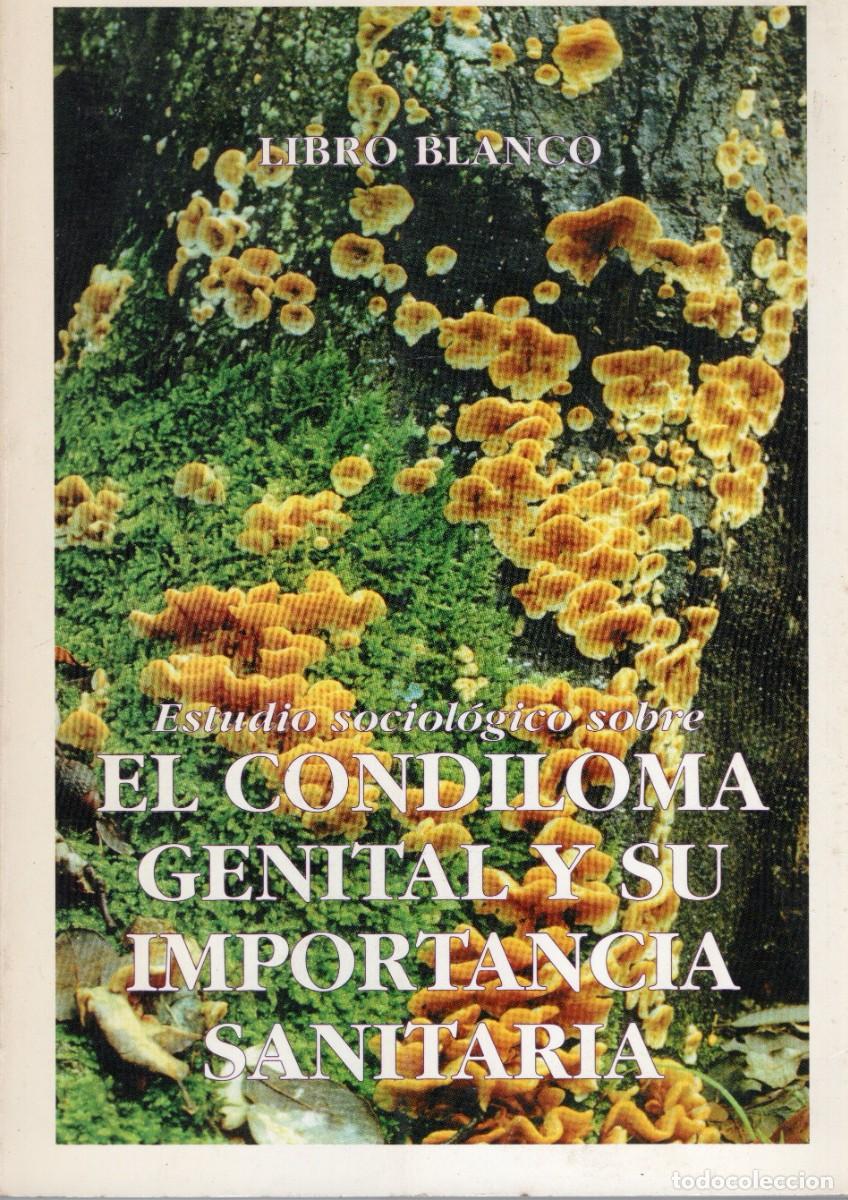 Libros de segunda mano: ESTUDIO SOCIOLOGICO SOBRE EL CONDILOMA GENITAL Y SU IMPORTANCIA SANITARIA. VV.AA. A-MEDI-1457