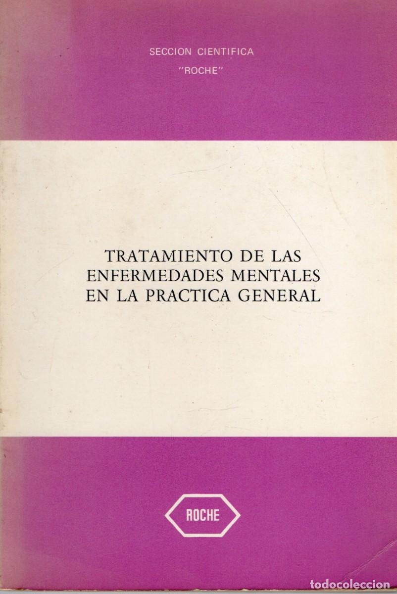 Libros de segunda mano: TRATAMIENTO DE LAS ENFERMEDADES MENTALES EN LA PRACTICA GENERAL. TILLEARD COLE, R. R. A-MEDI-1460