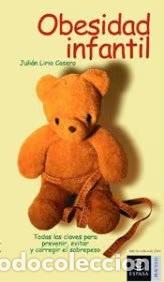Libros de segunda mano: La Obesidad Infantil - Juli&aacute;n Lirio Casero - Espasa - Practicos