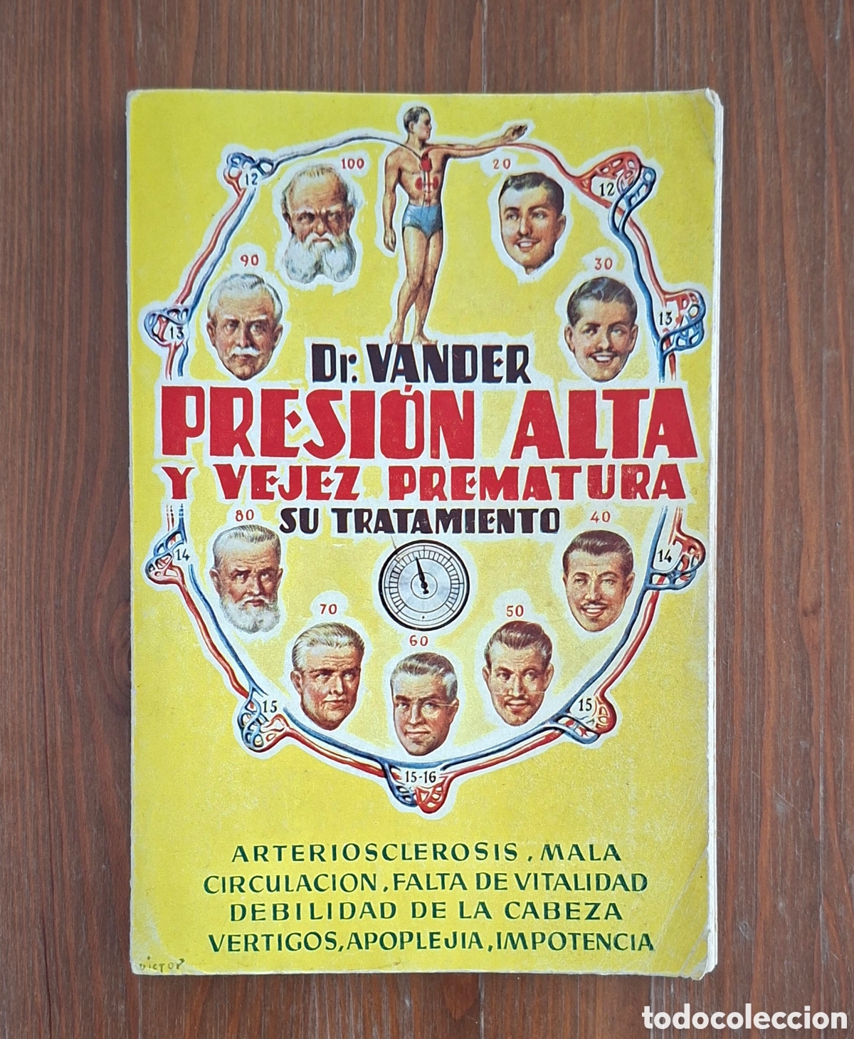 Libros de segunda mano: Dr. Adri&aacute;n Vander &ndash; Presi&oacute;n alta y vejez prematura. Su tratamiento.