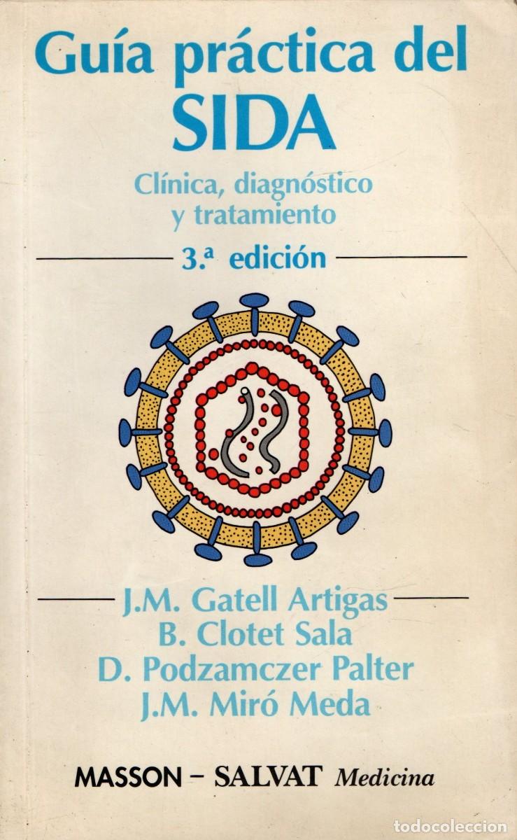Libros de segunda mano: GUIA PRACTICA DEL SIDA. VV.AA. A-MEDI-1468