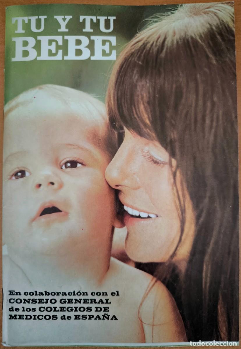 Libros de segunda mano: T&uacute; y Tu Beb&eacute; - 1974 - Cosm&oacute;polis Publicaciones