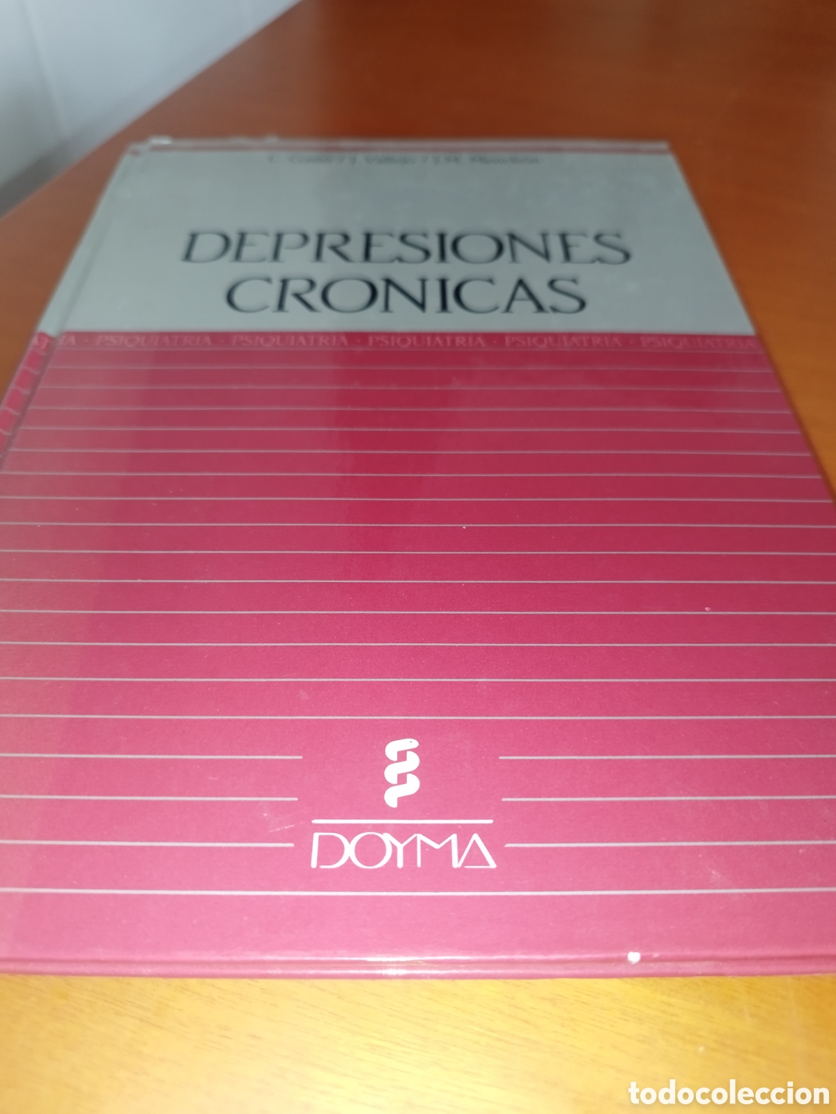 Libros de segunda mano: DEPRESIONES CRONICAS.- GASTO / VALLEJO / MENCH&Oacute;N. ED. DOYMA, 1993. 1&ordf;ED. PSIQUIATRIA.