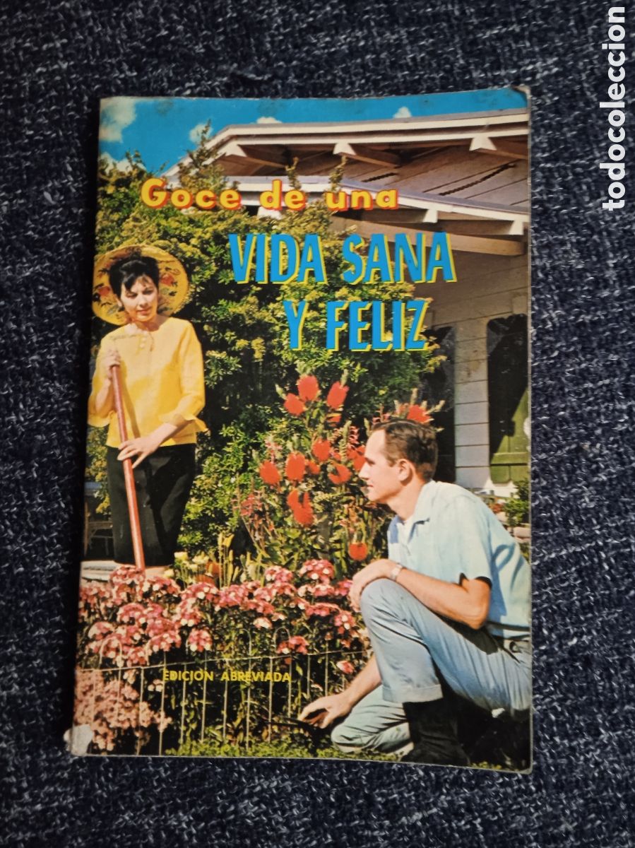 Libros de segunda mano: GOCE DE UNA VIDA SANA Y FELIZ / DR. PEDRO D. TABUENCA