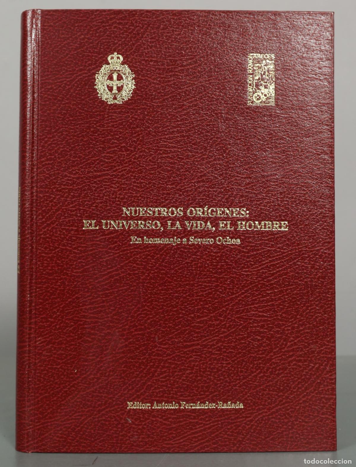 Libri di seconda mano: Nuestros or&iacute;genes: el universo, la vida, el hombre - Antonio Fern&aacute;ndez-Ra&ntilde;ada - Fundaci&oacute;n Ram&oacute;n