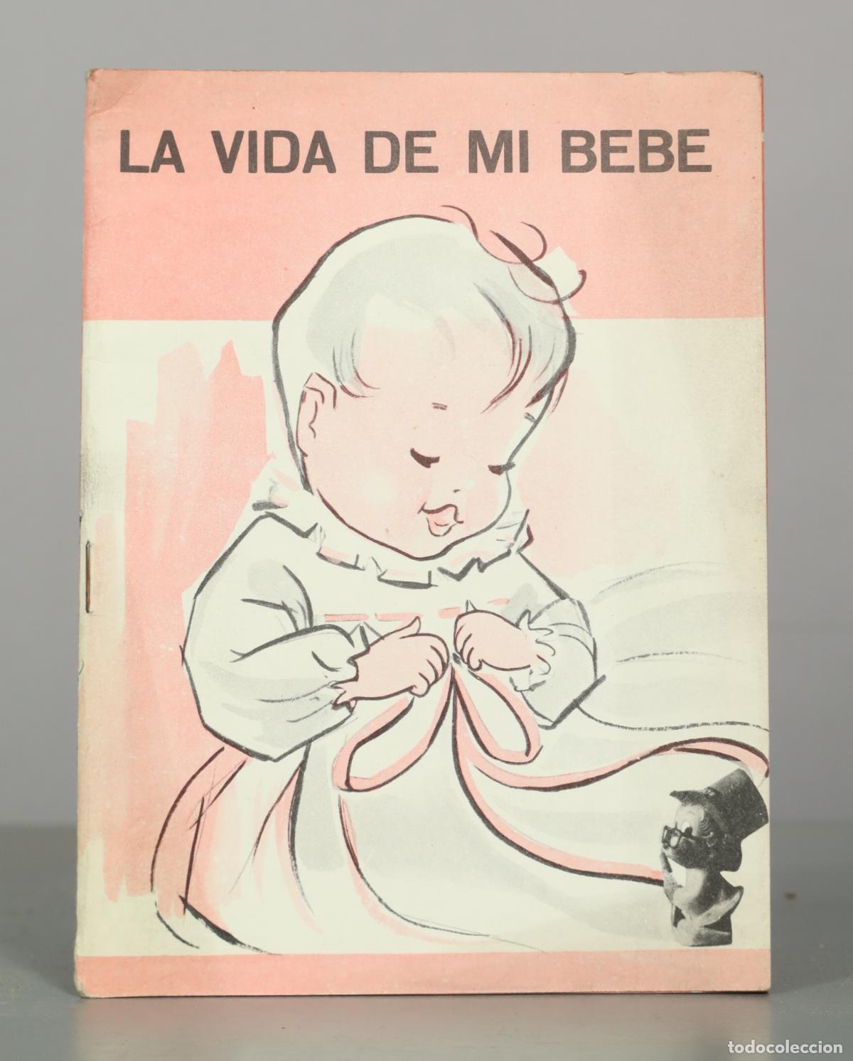 Libros de segunda mano: La vida de mi bebe - Lab. Federico Bonet