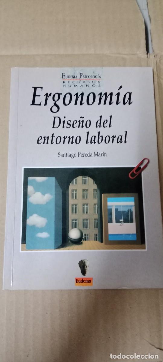 Libros de segunda mano: ERGONOMIA ,DISE&Ntilde;O DEL ENTORNO LABORAL, SANTIAGO PEREDA MARIN LIBRO GG-MAR25