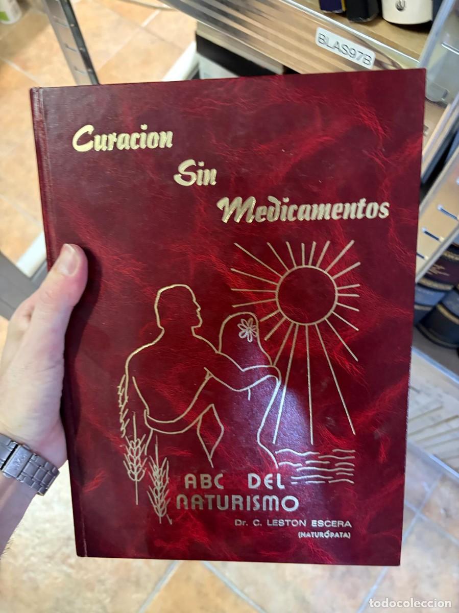 Libros de segunda mano: BLAS97B C. Lest&oacute;n Escera, Curaci&oacute;n sin medicamentos. ABC del naturismo, Instituci&oacute;n de Estudios Supe