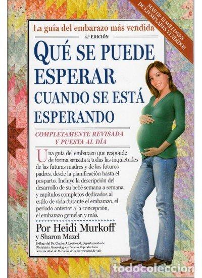 Libros de segunda mano: Qu&eacute; se puede esperar cuando se est&aacute; esperando: 4/ed - Murkoff y Mazel - Ediciones Medici - Embarazo