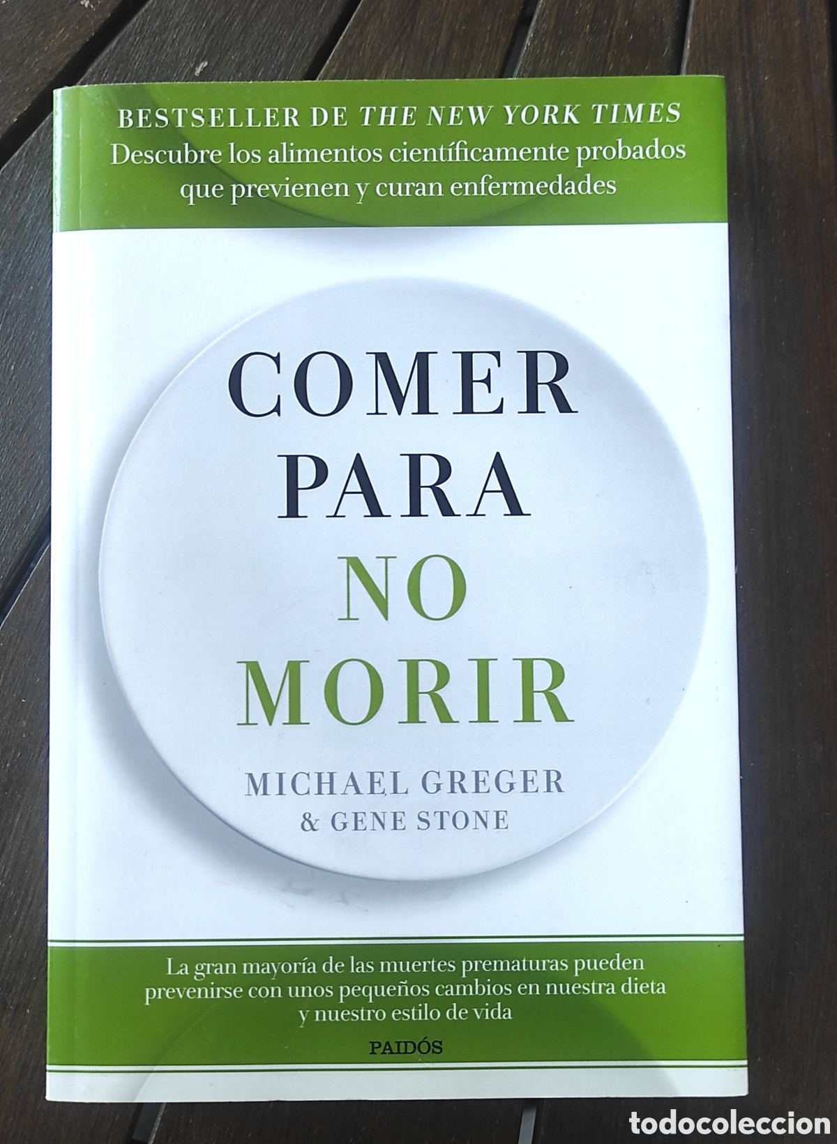 Libros de segunda mano: Comer para no morir - Michael Greger & Gene Stone