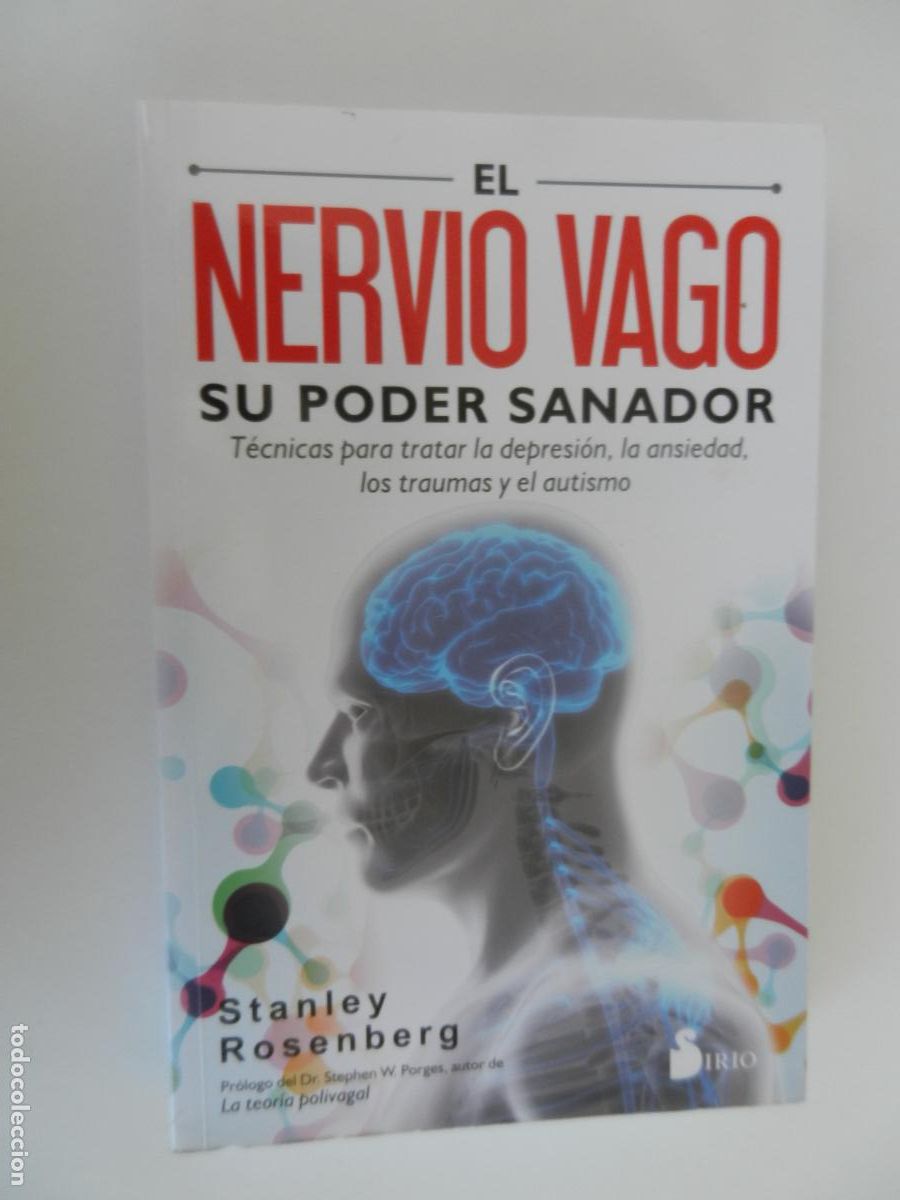 Libros de segunda mano: EL NERVIO VAGO - SU PODER SANADOR - STANLEY ROSENBERG- SIRIO 2019