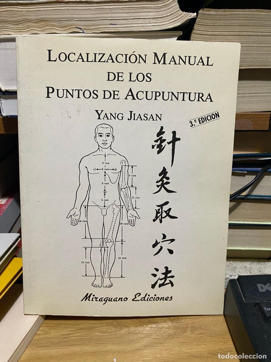 Libros de segunda mano: LOCALIZACION MANUAL DE LOS PUNTOS DE ACUPUNTURA, YANG JIASAN, MARIGUANO EDICIONES