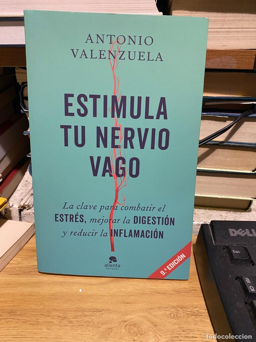 Libros de segunda mano: ESTIMULA TU NERVIO VAGO, ANTONIO VALENZUELA, EDT. ALIENTA