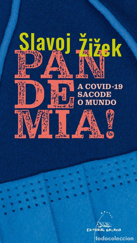 Libros de segunda mano: Pandemia. a Covid-19 Sacode o Mundo - Aymerich Cano, Carlos Ignacio - Editorial Galaxia - 138