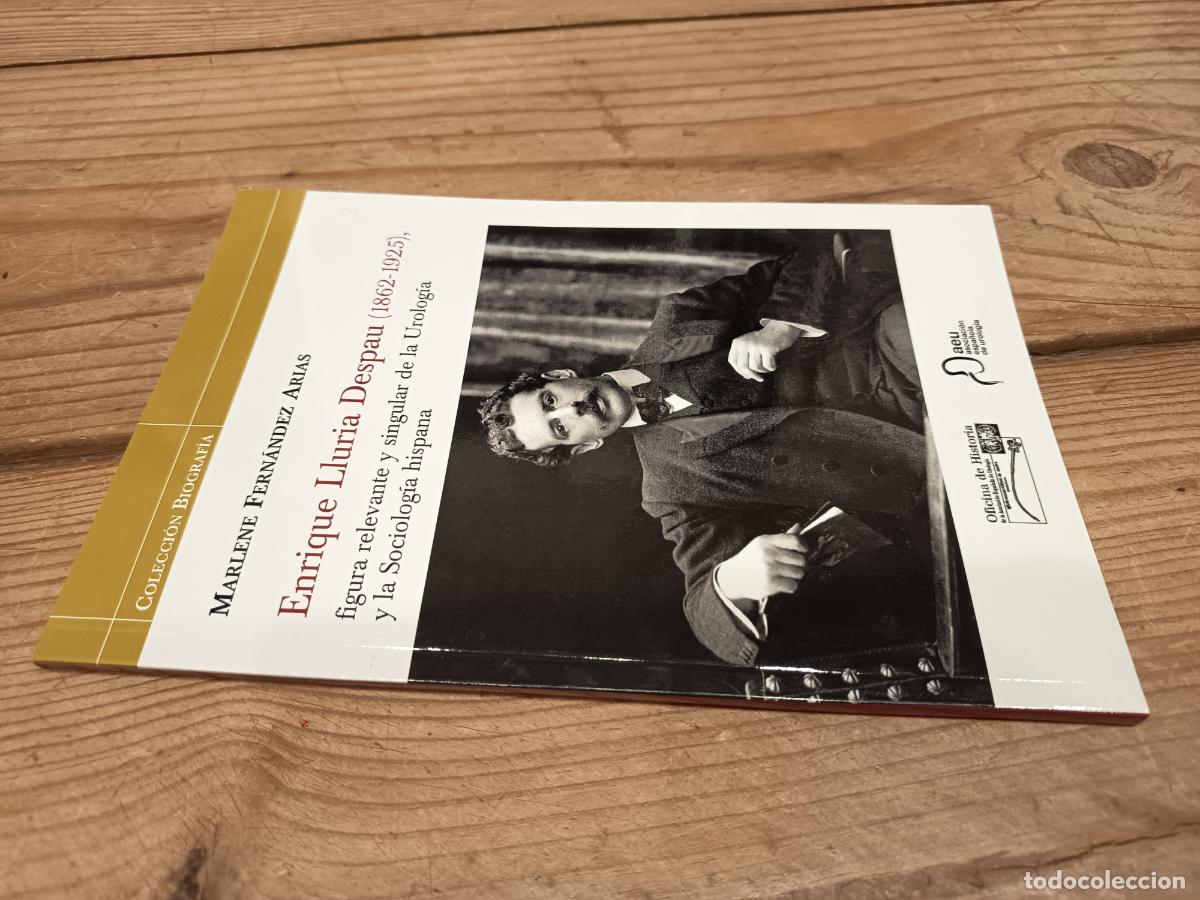 Libros de segunda mano: 2025 - Enrique LLuri Despau, figura relevante y singular de la Urolog&iacute;a y la Sociolog&iacute;a hispana