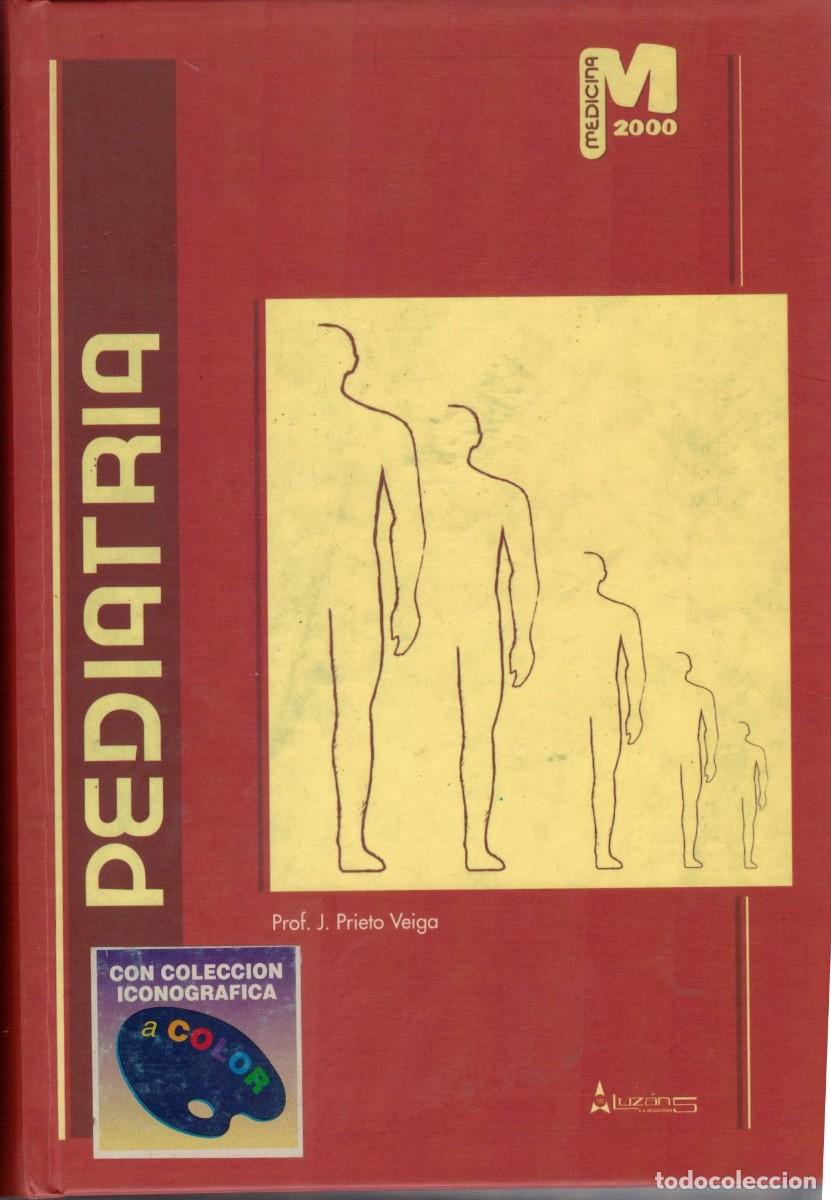 Libros de segunda mano: PEDIATRIA. PRIETO VEIGA, PROF. J. A-MEDI-1506