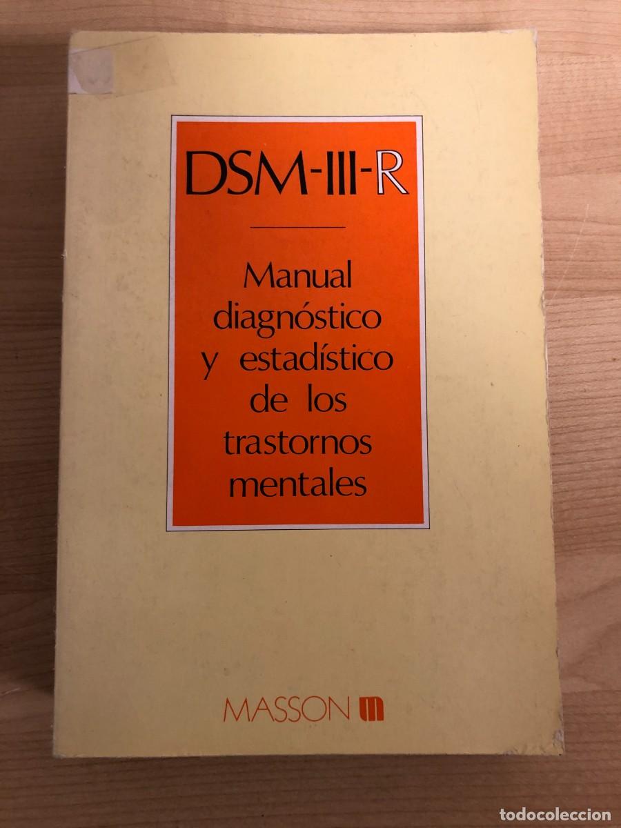 Libros de segunda mano: DSM III R Manual Diagnostico y Estadistico de los Trastornos Mentales Ediciones Masson 1990