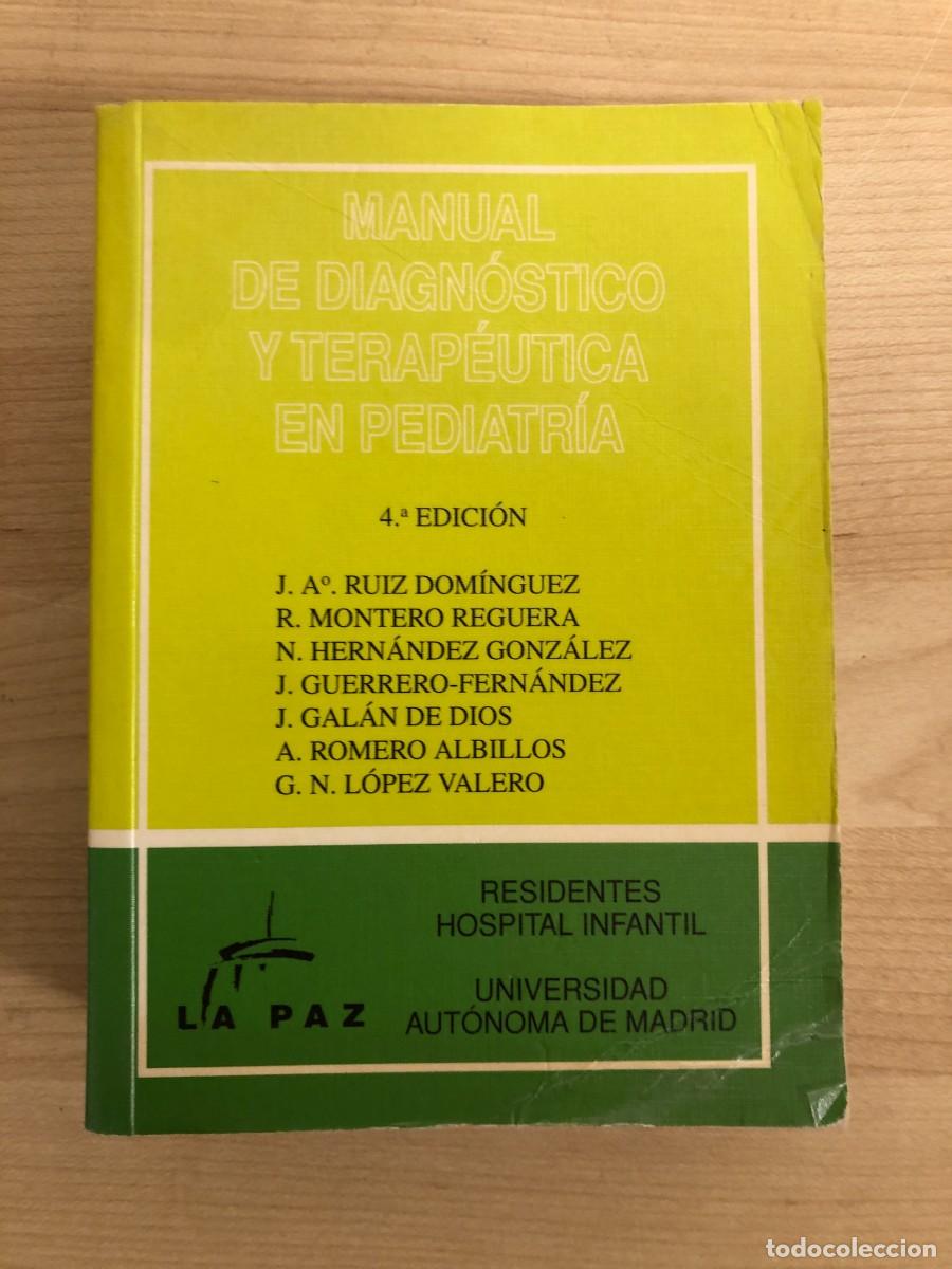 Libros de segunda mano: Manual de Diagnostico y Terapeutica en Pediatria Residentes Hospital Infantil La Paz 4&ordf; Edicion 2003