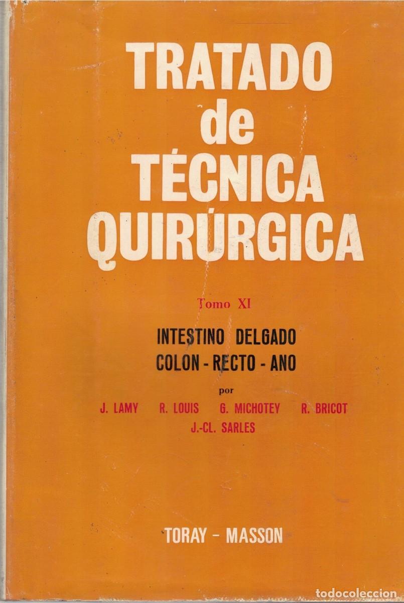 Libros de segunda mano: TRATADO DE TECNICA QUIRURGICA TOMO XI. VV.AA. A-MEDI-1508