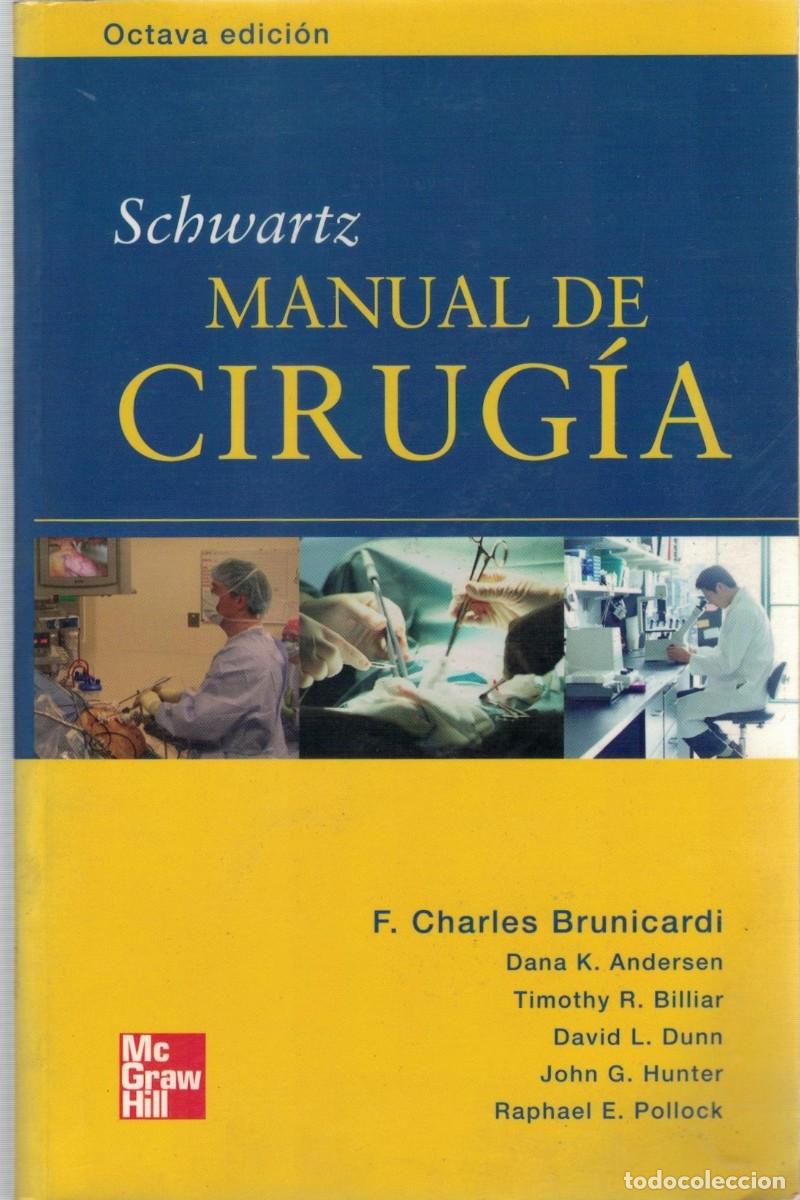 Libros de segunda mano: SCHWARTZ MANUAL DE CIRUGIA. VV.AA. A-MEDI-1509