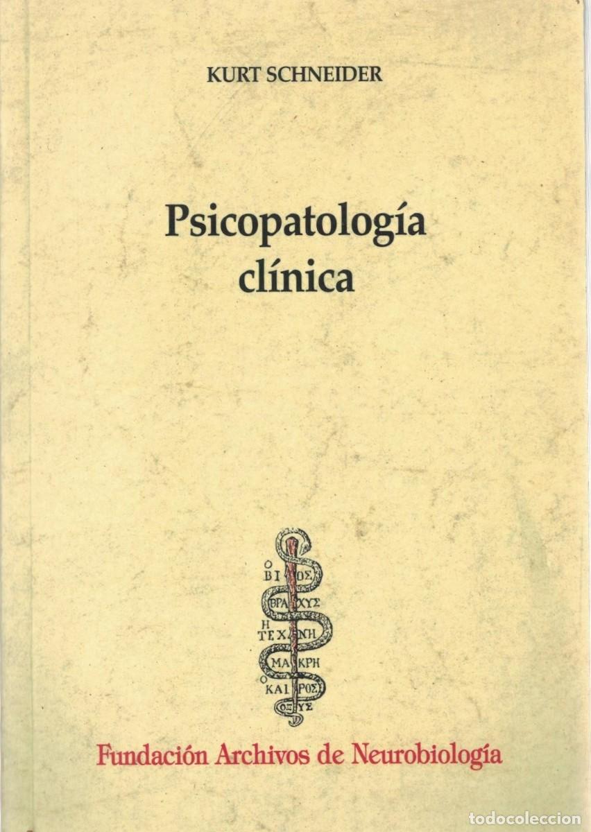 Libros de segunda mano: PSICOPATOLOGIA CLINICA. SCHNEIDER, KURT. A-MEDI-1510