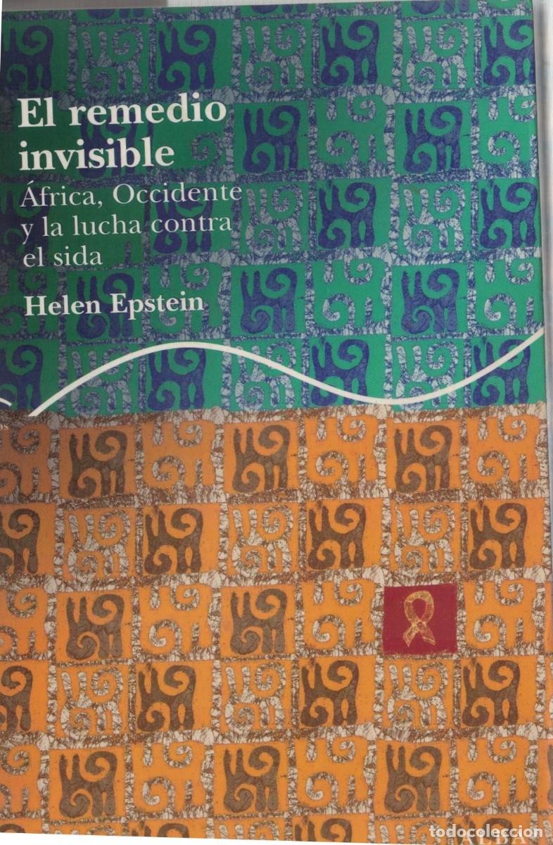 Libros de segunda mano: EL REMEDIO INVISIBLE. EPSTEIN, HELEN. A-MEDI-1511