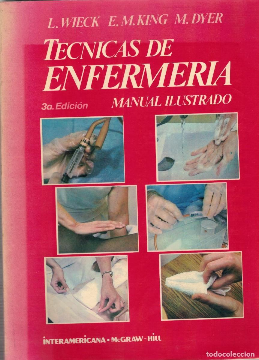 Libros de segunda mano: TECNICAS DE ENFERMERIA MANUAL ILUSTRADO. VV.AA. A-MEDI-1513