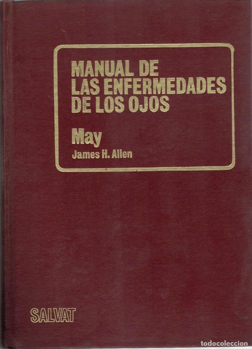 Libros de segunda mano: MANUAL DE LAS ENFERMEDADES DE LOS OJOS. ALLEN, JAMES H. A-MEDI-1520