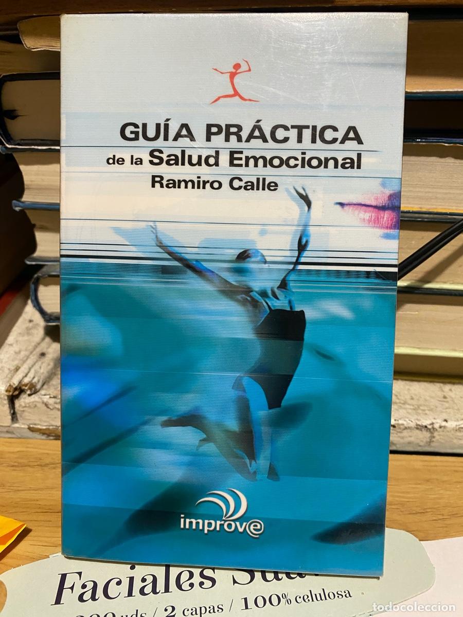 Libros de segunda mano: GUIA PRACTICA DE LA SALUD EMOCIONAL, RAMIRO CALLE, EDT. IMPROVE