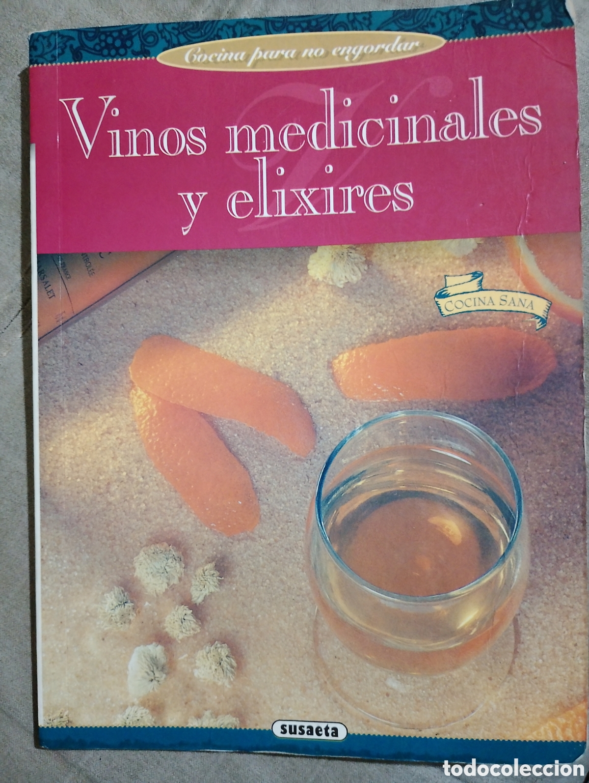 Libros de segunda mano: Libro: Vinos medicinales y elixires.