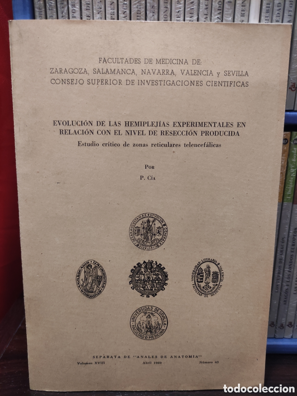 Libros de segunda mano: EVOLUCION DE LAS HEMIPLEJIAS EXPERIMENTALES EN RELACION CON EL NIVEL DE RESECCION PRODUCIDA