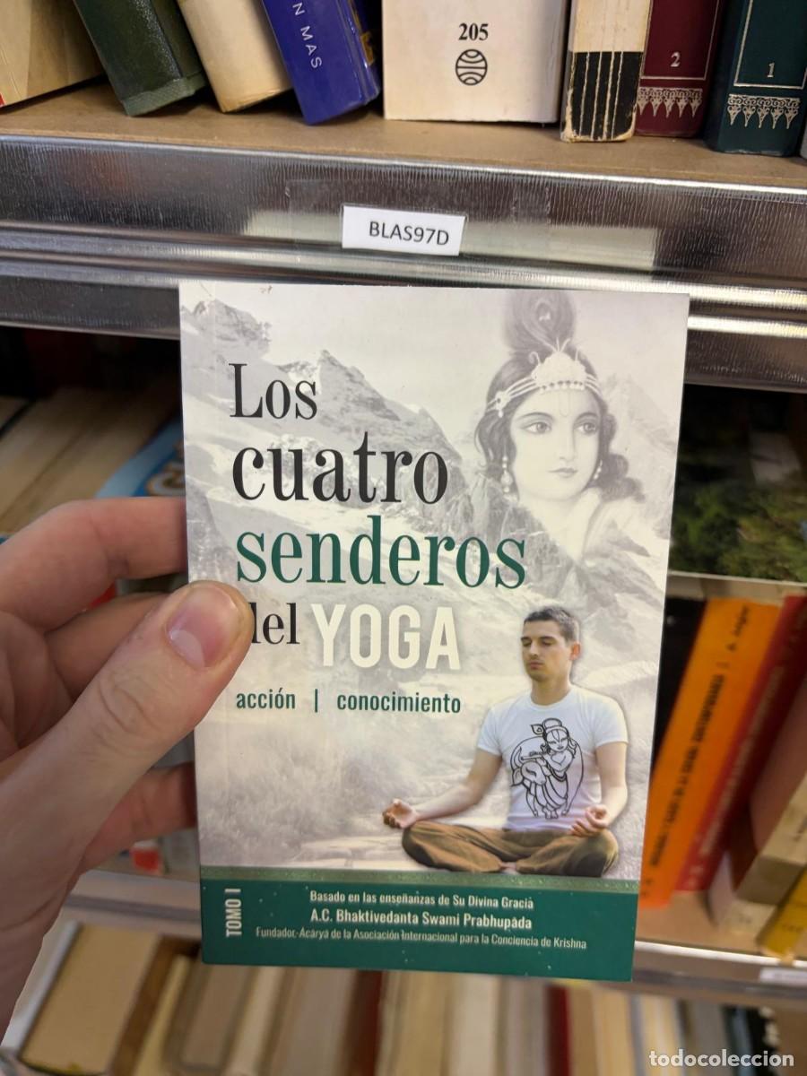 Libros de segunda mano: BLAS97D Los cuatro senderos del YOGA acci&oacute;n | conocimiento