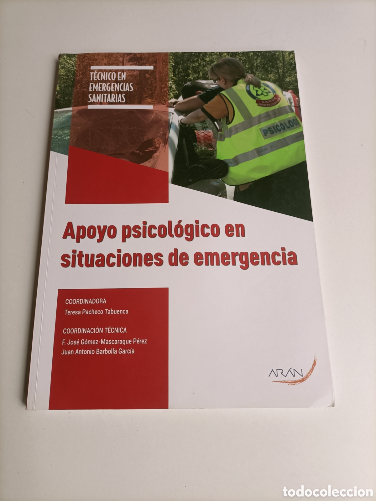 Libros de segunda mano: Apoyo psicol&oacute;gico en situaciones de emergencia. T&eacute;cnico en emergencia sanitarias