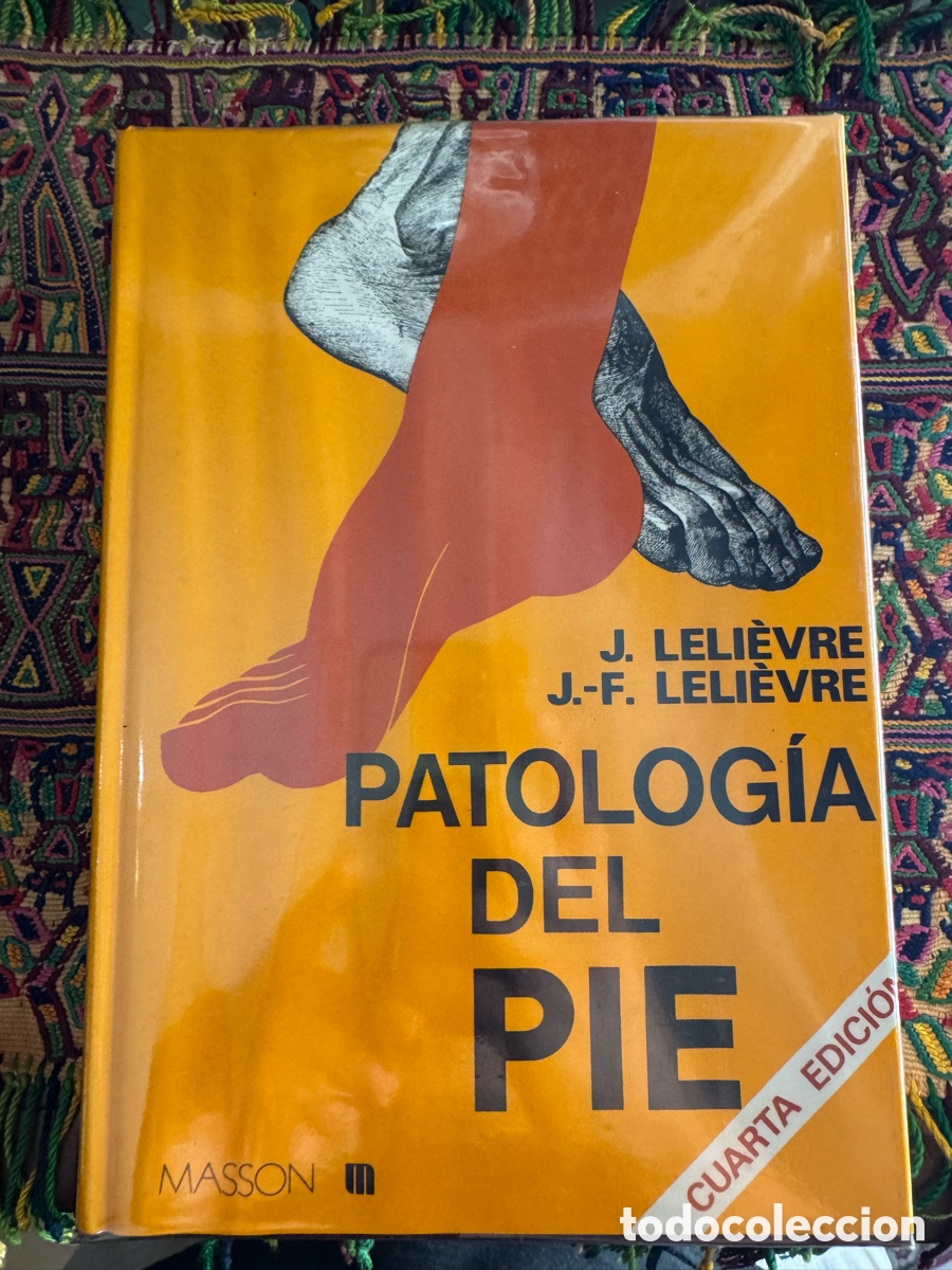 Libros de segunda mano: Patolog&iacute;a del pie Lelievre