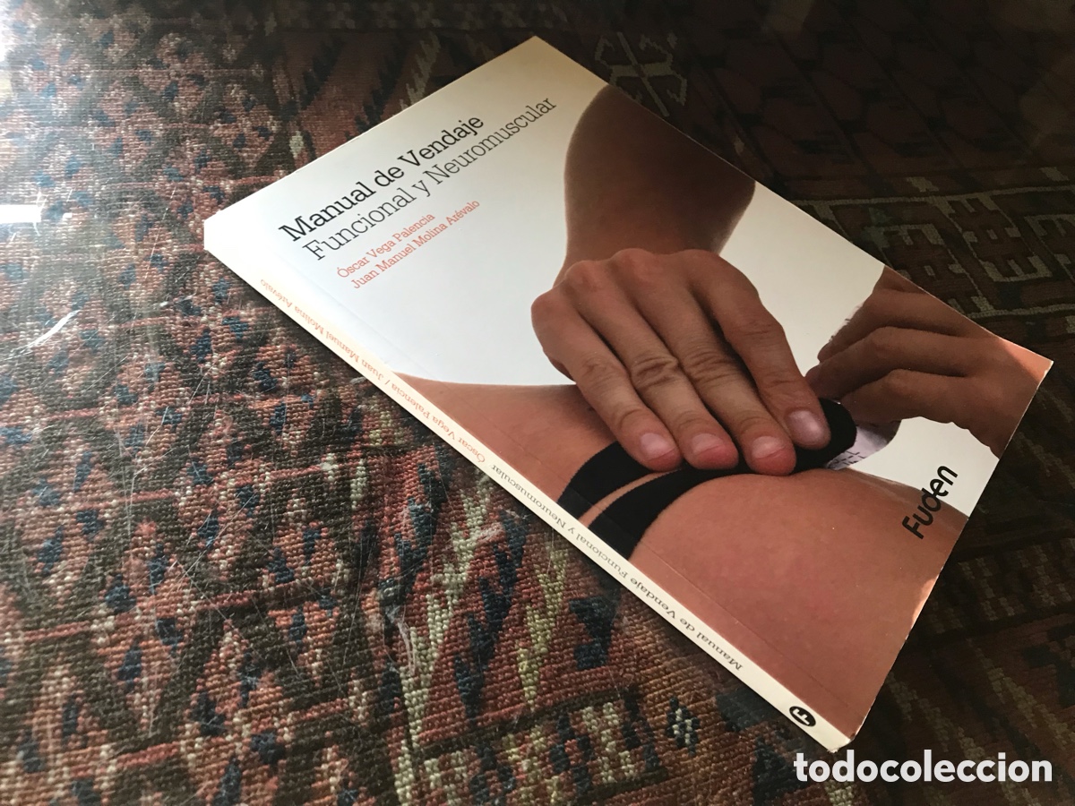Libros de segunda mano: Manual de vendaje. Funcional y neuromuscular. Oscar Vega Palencia. Fuden