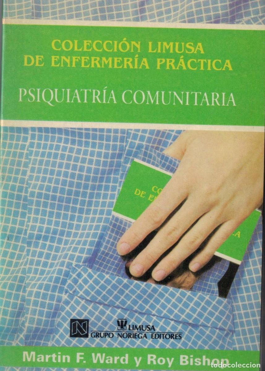 Libros de segunda mano: PSIQUIATRIA COMUNITARIA. F. WARD, MARTIN / BISHOP, ROY. A-MEDI-1532