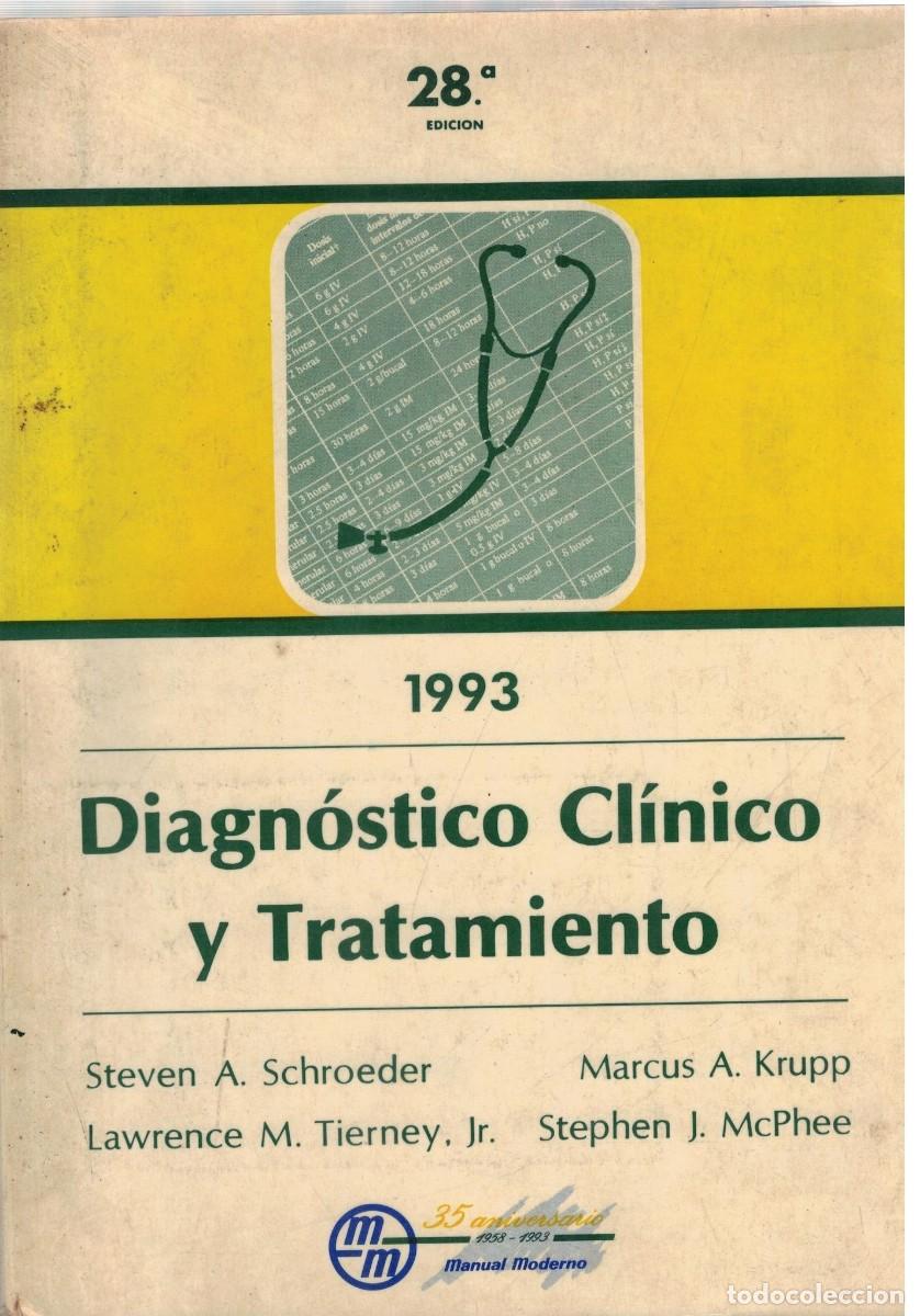 Libros de segunda mano: DIAGNOSTICO CLINICO Y TRATAMIENTO 1993. VV.AA. A-MEDI-1535