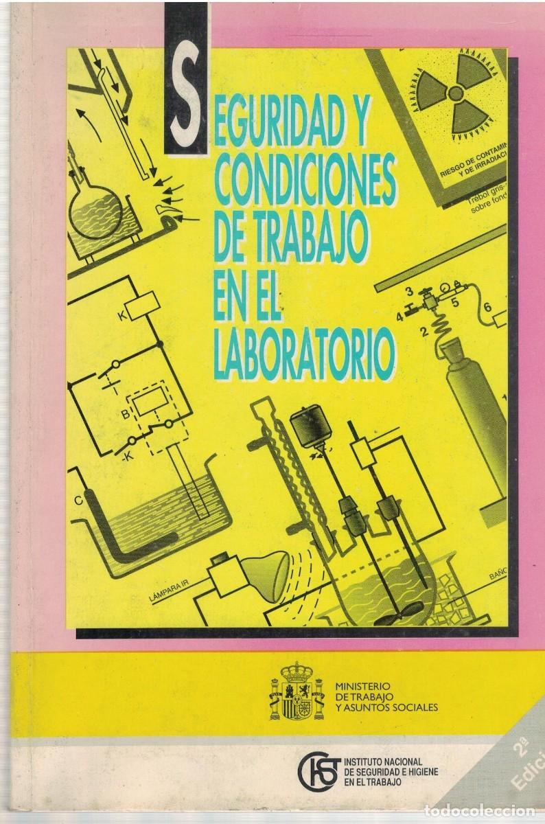 Libros de segunda mano: SEGURIDAD Y CONDICIONES DE TRABAJO EN EL LABORATORIO. VV.AA. A-MEDI-1537