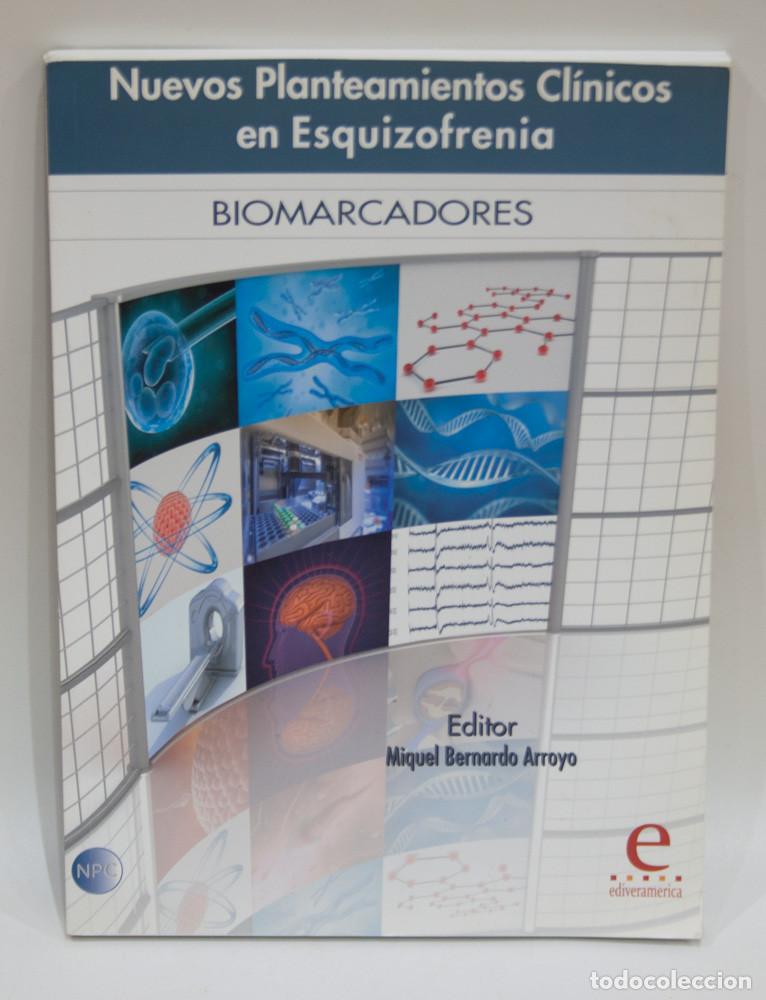 Libros de segunda mano: NUEVOS PLANTEAMIENTOS CLINICOS EN ESQUIZOFRENIA. BIOMARCADORES. EDIVERAMERICA. 2016.