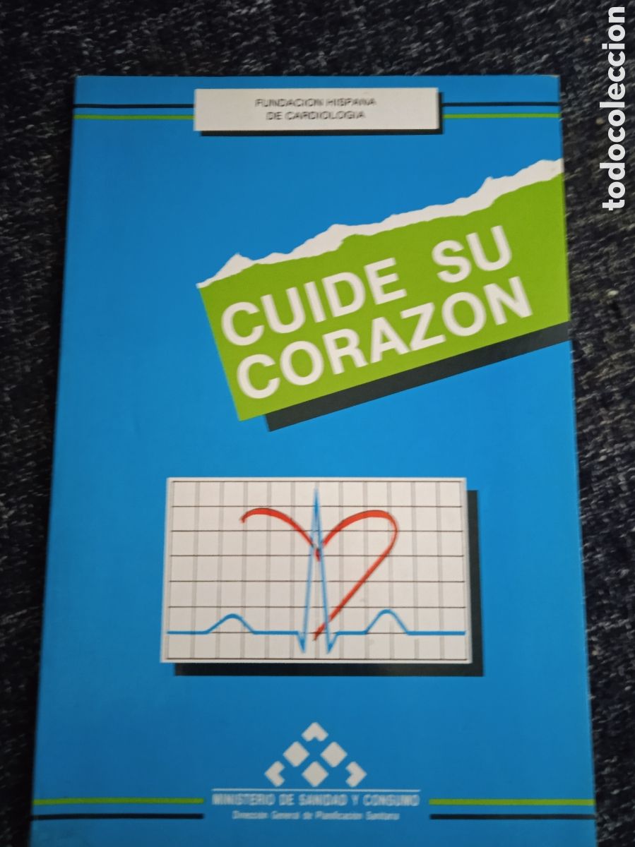 Libros de segunda mano: Cuide su coraz&oacute;n. - Fundaci&oacute;n hispana de cardiolog&iacute;a / VARIOS AUTORES