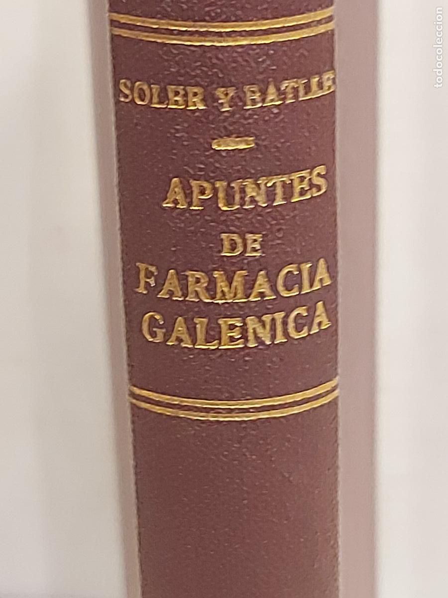 Libros de segunda mano: APUNTES DE FARMACIA GAL&Eacute;NICA | E. SOLER Y BATLLE | 1944 | CON DOCUMENTACI&Oacute;N Y APUNTES MANUSCRITOS