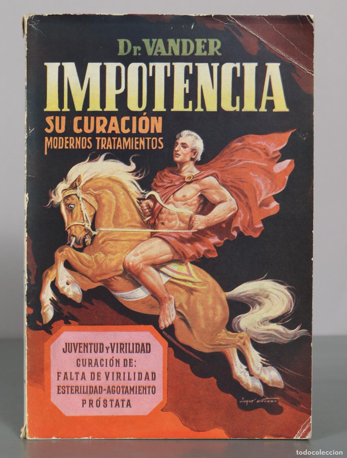 Libros de segunda mano: Impotencia: su curaci&oacute;n y modernos tratamientos - Dr. Vander - Ediciones Dr. Vander