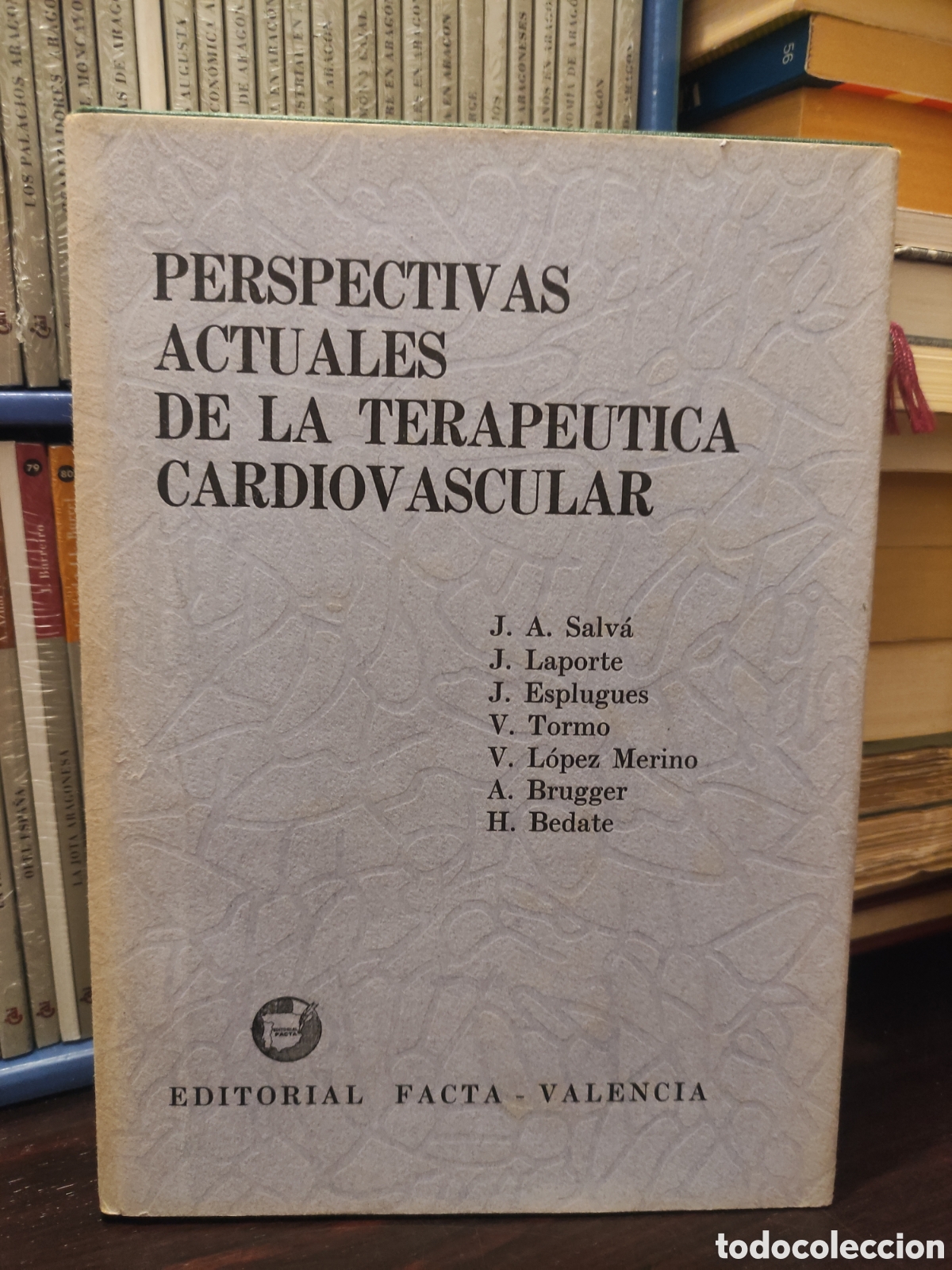 Libros de segunda mano: PERSPECTIVAS ACTUALES DE LA TERAPEUTICA CARDIOVASCULAR - Editorial FACTA - VALENCIA