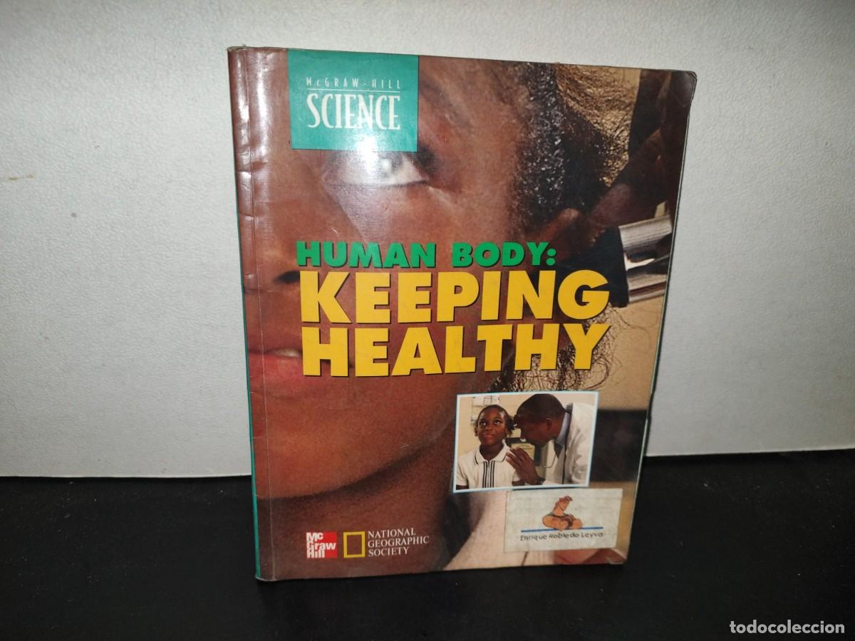 Libros de segunda mano: 199- Human Body: Keeping Healthy. McGraw-Hill 2000