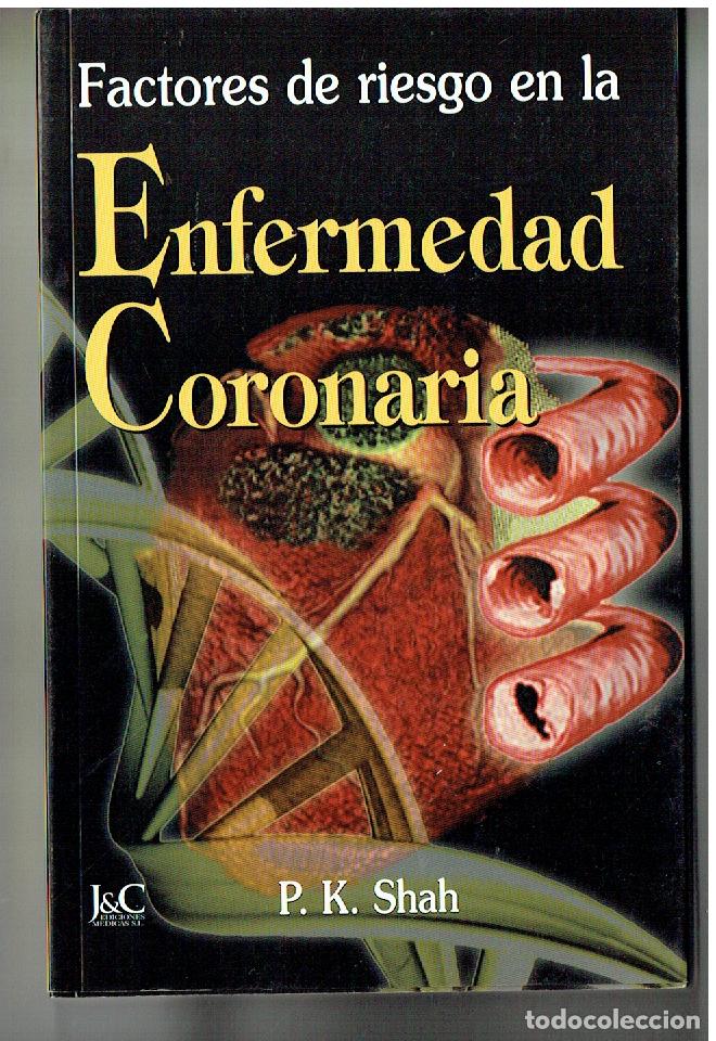 Libros de segunda mano: FACTORES DE RIESGO EN LA ENFERMEDAD CORONARIA. P. K. SHAH. 2007.(ST/PB6)