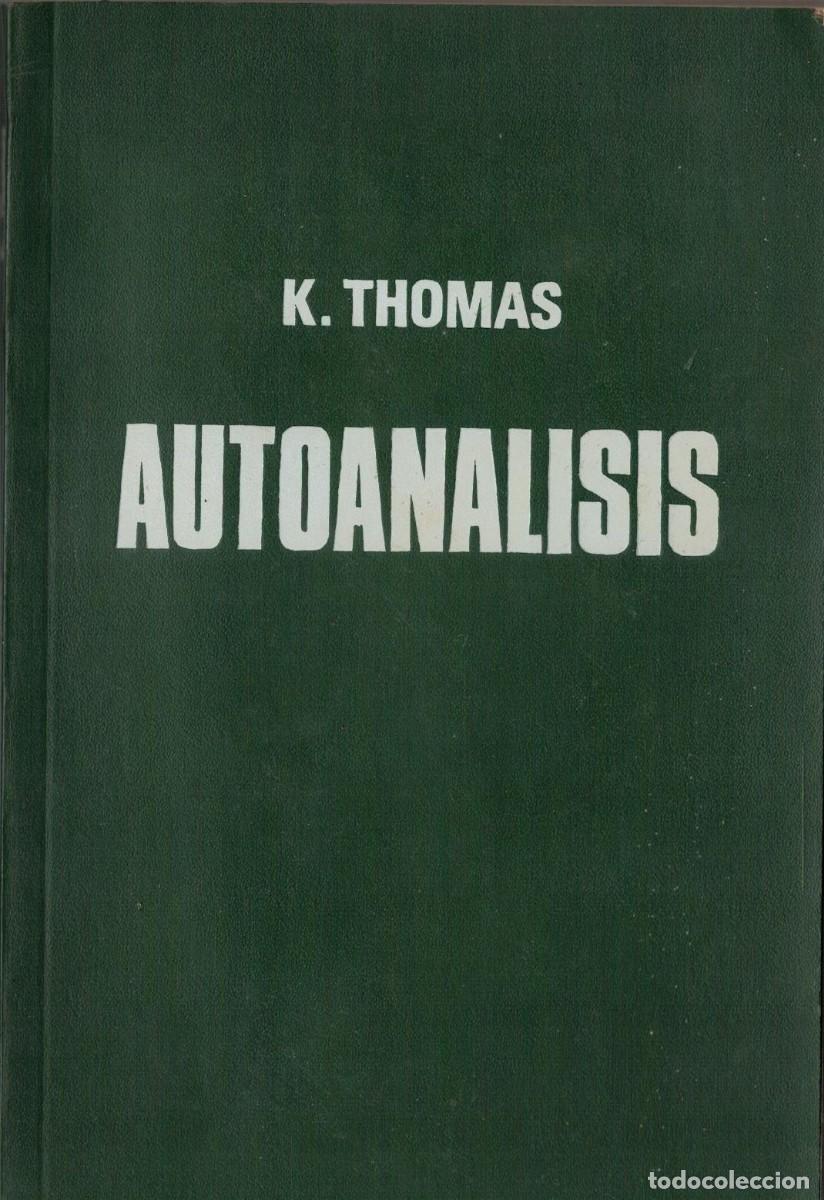 Libros de segunda mano: AUTOANALISIS. THOMAS, K. A-MEDI-1542